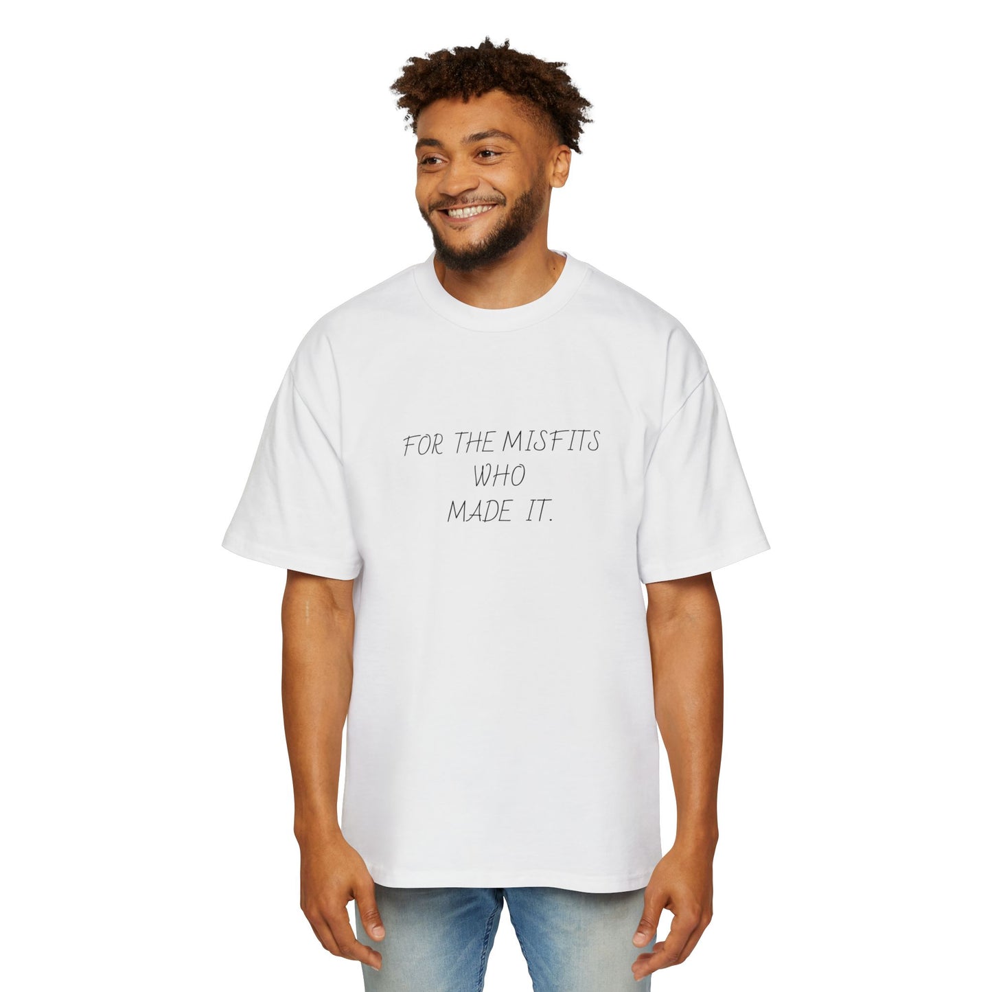FOR THE MIS FITS THAT MADE IT