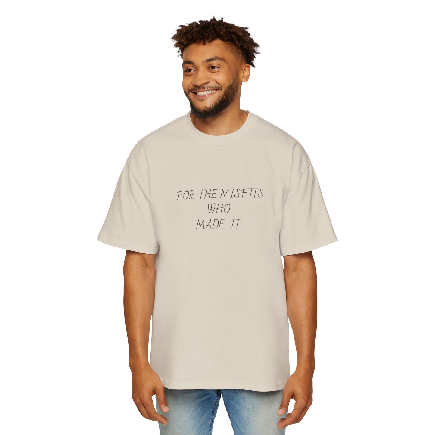 FOR THE MIS FITS THAT MADE IT
